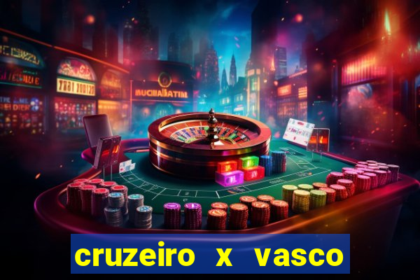 cruzeiro x vasco da gama multicanais